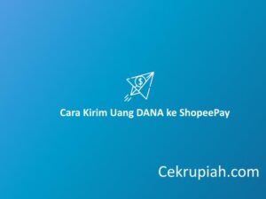 cara kirim uang dana ke shopeepay