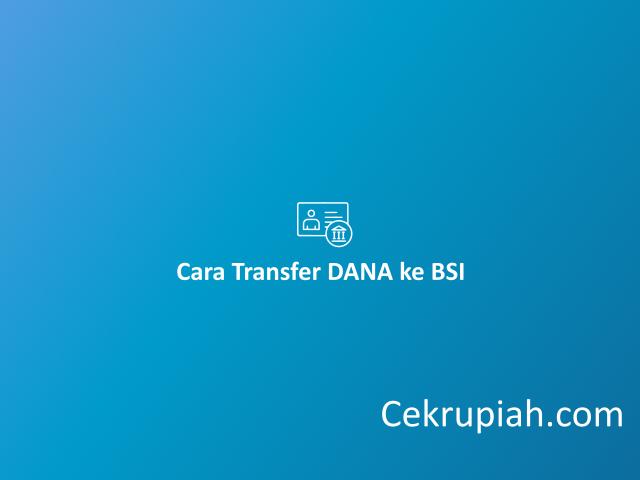 cara transfer DANA ke BSI