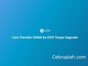 cara transfer dana ke ovo tanpa upgrade