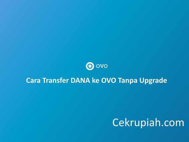 cara transfer dana ke ovo tanpa upgrade