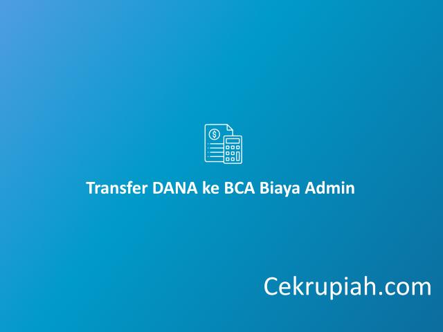 transfer dana ke bca biaya admin