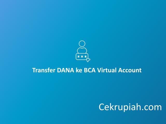 transfer dana ke bca virtual account