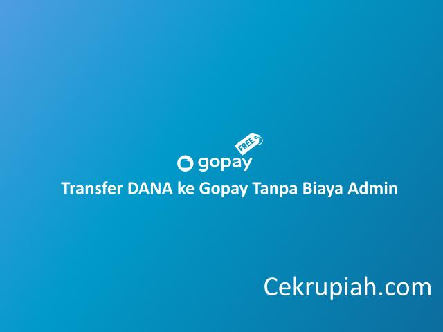 transfer dana ke gopay tanpa biaya admin