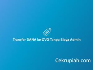 transfer dana ke ovo tanpa biaya admin