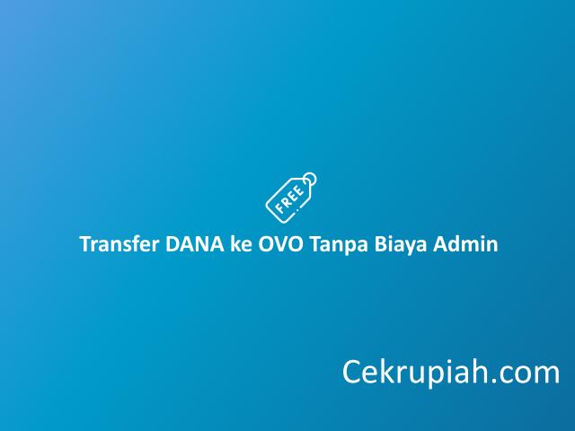 transfer dana ke ovo tanpa biaya admin